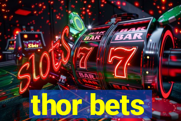 thor bets